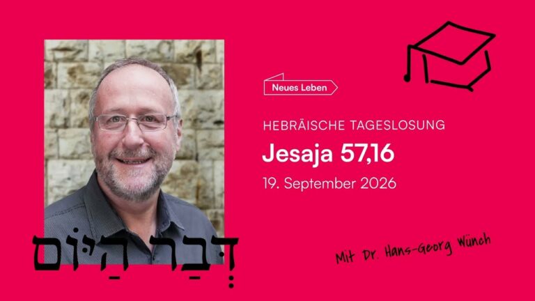 Standbild der Hebraeischen Tageslosung vom 19. September 2026
